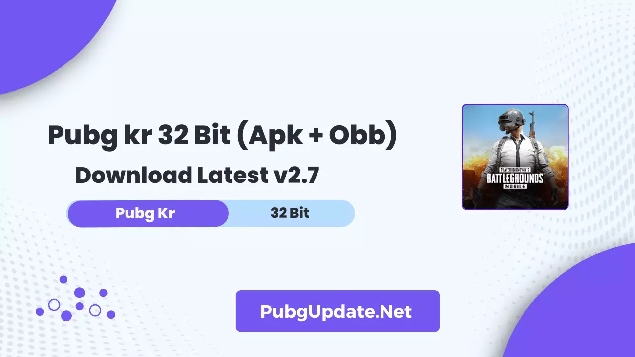 Pubg kr 32 Bit (Apk + Obb) Download Latest Version v3.3.0